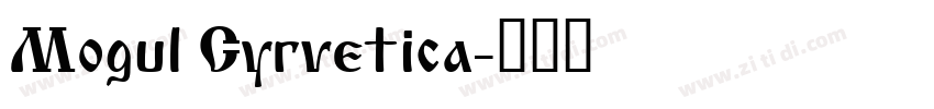 Mogul Cyrvetica字体转换